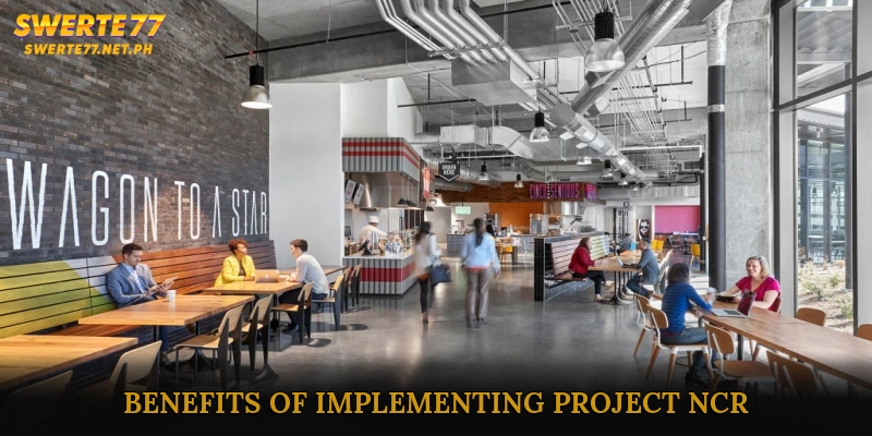 Benefits of Implementing Project NCR