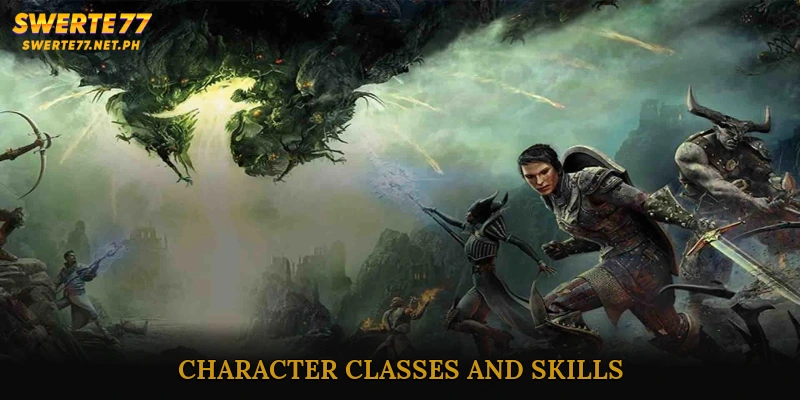 Character Classes and Skills