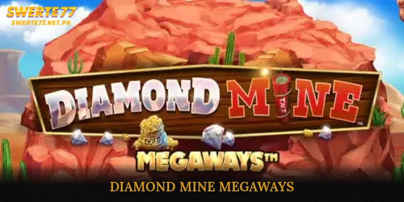 Diamond Mine Megaways