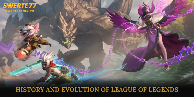 History and Evolution of League of Legends