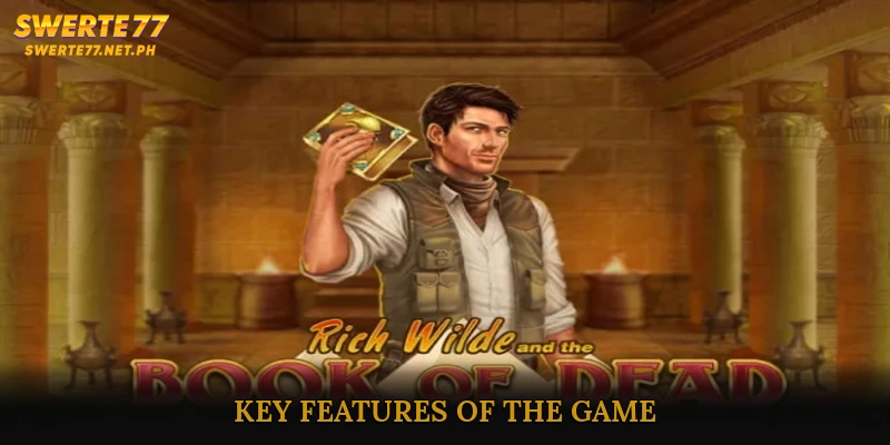 Key Features of the Game