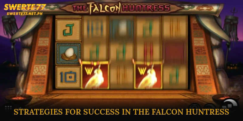 Strategies for Success in The Falcon Huntress