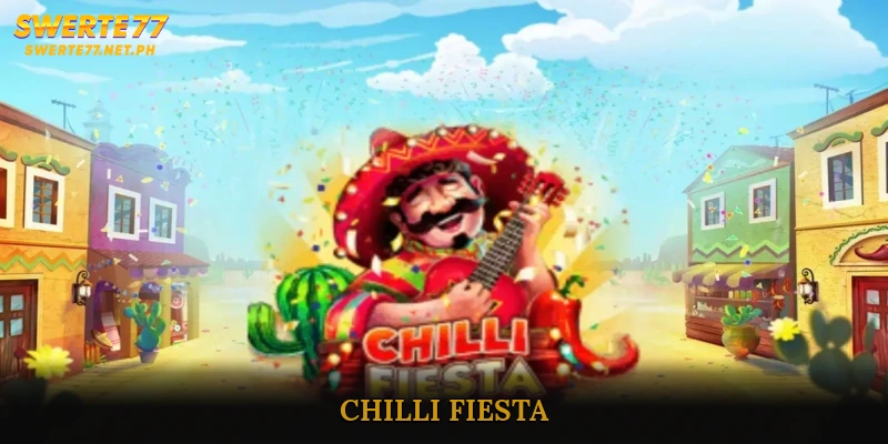 Chilli Fiesta