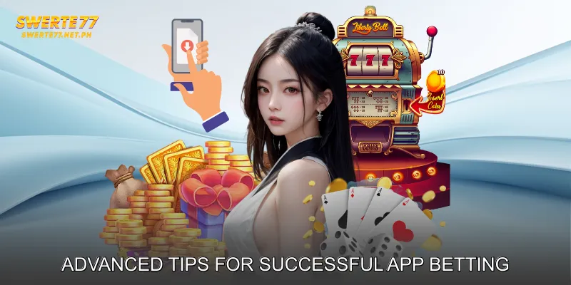 Advanced Tips for Successful App Betting