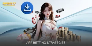 App Betting Strategies