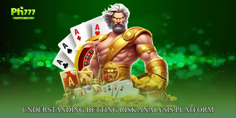 Understanding Betting Risk Analysis Platform