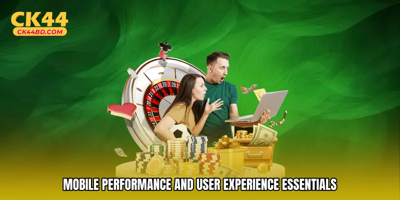 Mobile Performance and User Experience Essentials