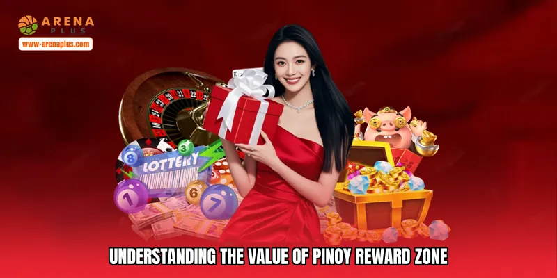 Understanding the Value of Pinoy reward zone