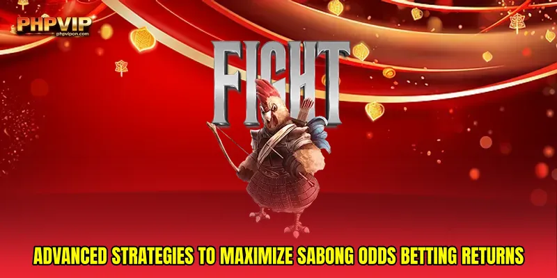Advanced strategies to maximize Sabong odds betting returns