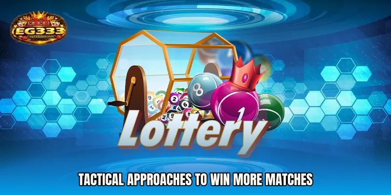 Tactical Approaches to Win More Matches