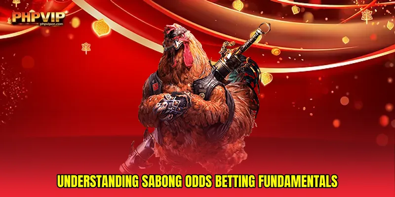 Understanding Sabong odds betting fundamentals